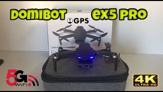 DOMIBOT EX5 PRO GPS Drone Overview  4K HD Camera Gimbal amp EIS [upl. by Naitsirhc]