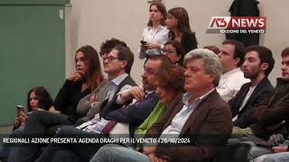 REGIONALI AZIONE PRESENTA AGENDA DRAGHI PER IL VENETO  26102024 [upl. by Camile]