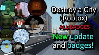 Roblox Destroy a City ALL BADGES PART 2 [upl. by Angele]