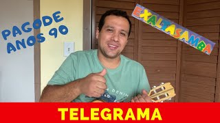 Telegrama  EXALTASAMBA  Como Tocar  CIFRA [upl. by Roleat]