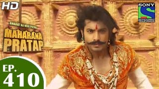 Bharat Ka Veer Putra Maharana Pratap  महाराणा प्रताप  Episode 410  4th May 2015 [upl. by Ramirolg110]