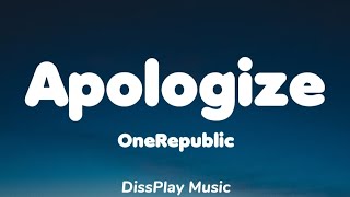 OneRepublic  Apologize lyrics [upl. by Atinaj]