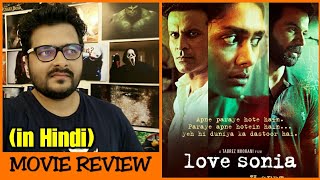 Love Sonia  Movie Review [upl. by Publias]