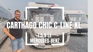 Carthago chic cline I 59 XL LE  Mercedes Benz [upl. by Julide]