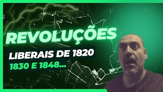 Revoluções Liberais de 1820 1830 e 1848 [upl. by Bissell]