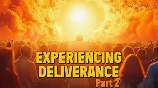 Thursday Bible Study  Bishop RC Blakes Jr “EXPERIENCING DELIVERANCE” PART 2 [upl. by Maroney]