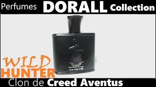 WILD HUNTER de Dorall Collection inspirada en Aventus de Creed  Dorall Perfumes de inspiración [upl. by Lochner785]