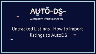 Untracked Listings  How to import listings AutoDS [upl. by Herwin]