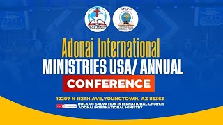 ADONAI INTERNATIONA MINISTRIES USA ANNUAL CONFERENCE DAY 3 [upl. by Ladd155]