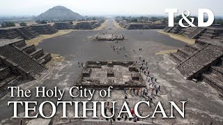 The Holy City of Teotihuacan 🇲🇽 Mexico PreHispanic World Heritage Site [upl. by Nellac]