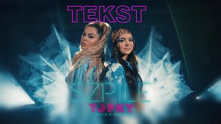 Topky  Szpile TEKST  LYRICS [upl. by Nortad]