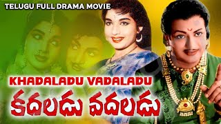 Kadaladu Vadaladu  Telugu Full Length Movie  NTRama Rao Jayalalitha B Vittalacharya [upl. by Akeber]