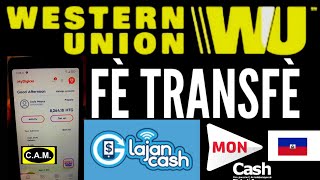 WESTERN UNION KOMAN VOYE LAJAN SOU MON CASH OU LAJAN CASH [upl. by Joub359]