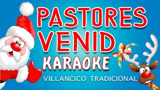 PASTORES VENID  KARAOKE  Villancico tradicional 🎄 [upl. by Josey]