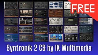 Massive Collection of FREE Synthesizers  Syntronik 2 CS by IK Multimedia  Sound Demo [upl. by Atiuqan581]