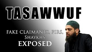 Pseudo Sufi Groups Charlatans and Tasawwuf in Modern Times  Asrar Rashid Official [upl. by Ehav]