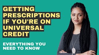 Getting Prescriptions If Youre On Universal Credit [upl. by Cohbath398]