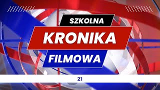 SZKOLNA KRONIKA FILMOWA  Wydanie 21 [upl. by Sylvanus]