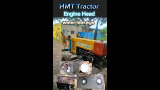 🛠️🚜 HMT Tractor Engine Head Water leakage Job 🚜🛠️ [upl. by Rance]