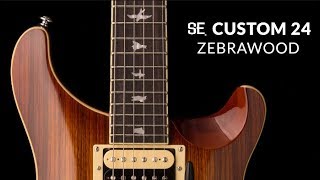 The SE Custom 24 Zebrawood  PRS Guitars [upl. by Natascha]