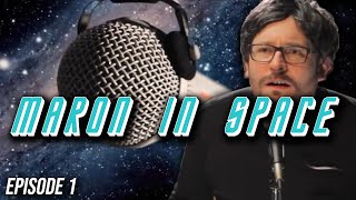 Maron In Space  Episode 1  The Hive Mind [upl. by Meesan]