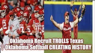 Oklahoma Recruits TROLLING Texas  Oklahoma Softball CREATING HISTORY [upl. by Isnan931]