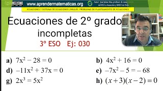 Ecuaciones de segundo grado incompletas y polinómicas sencillas 3 eso 03 030 José Jaime Mas [upl. by Yzeerb]