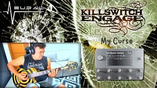 My Curse  Killswitch Engage Quad Cortex [upl. by Elliven]