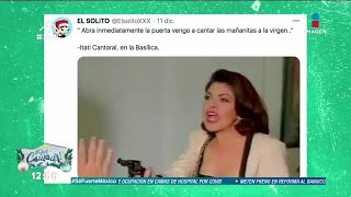 ¡Memes de Itatí Cantoral por volver a cantar La Guadalupana  Qué Chulada [upl. by Nnylannej2]