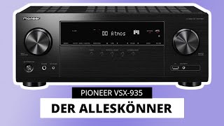 AVReceiver unter 600€ mit 72 Kanal und Dolby Atmos  Pioneer VSX935 [upl. by Nissensohn890]