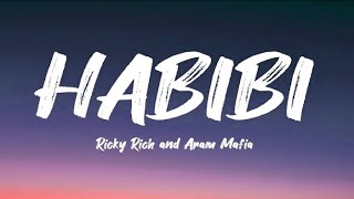 Habibi  Ricky Rich amp ARAM Mafia LyricsMarcial Beats [upl. by Nadda]