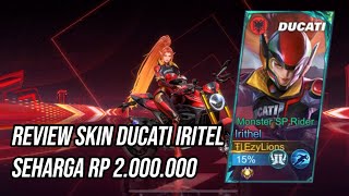 Review Skin Ducati Iritel Rp2000000  Mobile Legends [upl. by Hochman268]