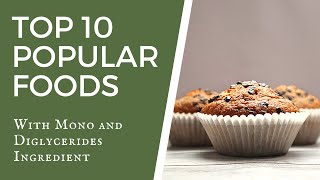 10 Popular Foods That Contain Mono and Diglycerides [upl. by Addiel]