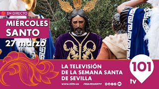 🔴 EN DIRECTO  Miércoles Santo  Desde las 1200 a 2230  Semana Santa Sevilla  27 marzo 2024 [upl. by Kam878]