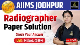 AIIMS Jodhpur Radiographer Exam 2023 Complete Paper Solution  XRay Technician Answer Key [upl. by Nnyltak805]