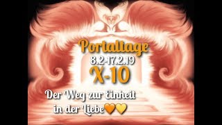 ☯️PortaltagOrakel X10 Weg zur Einheit in der Liebe 8217219 Transformation SeelenpartnerOrakel [upl. by Ybroc]