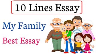 10 lines on My Family in englishEssay on My Family in englishMy Family essay in english [upl. by Nate70]