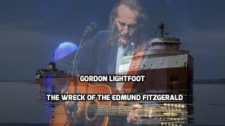 Gordon Lightfoot  The Wreck Of The Edmund Fitzgerald  Lyrics [upl. by Laekcim162]