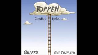 Guleed  Toppen feat Yasin Byn [upl. by Ihcego]