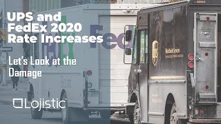 UPS and FedEx 2020 Rate Increases Lets Look at the Damage [upl. by Ynnek455]