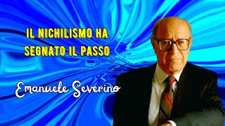 Il nichilismo ha segnato il passo secondo Emanuele Severino [upl. by Svensen280]