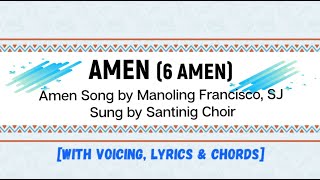 Amen 6 Amen with voicing lyrics and chords Amen Song by Manoling Francisco SJ [upl. by Alleinnad]