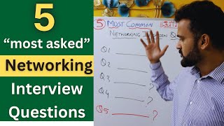 5 Most Common Networking Interview Questions You Must Know 2024 [upl. by Eimaj]