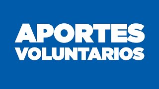 Aportes voluntarios [upl. by Candace996]