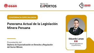 Panorama Actual de la Legislación Minera Peruana [upl. by Hannibal815]