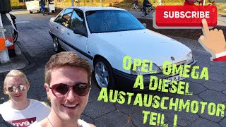 Opel Omega A 23D Diesel  Austauschmotor Teil I [upl. by Kokaras]