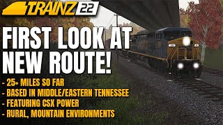 Trainz 22 FIRST LOOK at New CSX Route Based in Tennessee  DannyBTrainz [upl. by Jeanie]