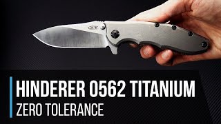 Zero Tolerance 0562TI Titanium Hinderer Design Flipper Overview [upl. by Moreen]