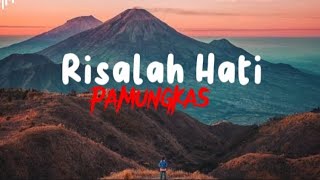 Risalah Hati  Pamungkas LirikLagu [upl. by Assiar]