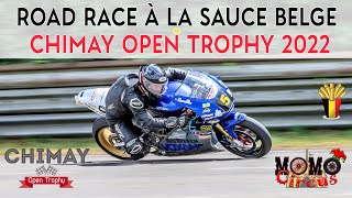 ROAD RACE à la sauce Belge  OPEN TROPHY DE CHIMAY 2022 🏍 🇧🇪 [upl. by Htevi]